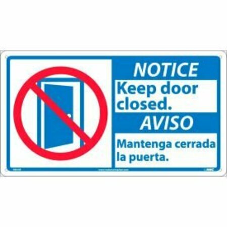 NATIONAL MARKER CO Bilingual Plastic Sign - Notice Keep This Door Closed NBA4R